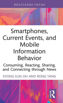 Smartphones, Current Events And Mobile Information Behavior
