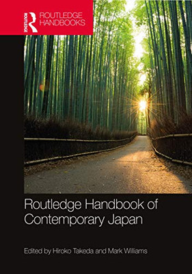 Routledge Handbook Of Contemporary Japan (Routledge Handbooks)