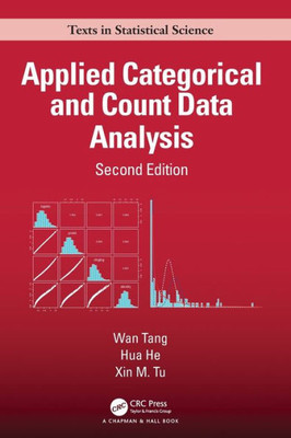 Applied Categorical And Count Data Analysis (Chapman & Hall/Crc Texts In Statistical Science)