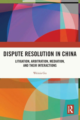 Dispute Resolution In China