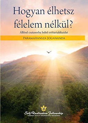 Living Fearlessly (Hungarian) (Hungarian Edition)