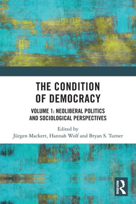 The Condition Of Democracy (Condition Of Democracy, 1)