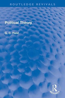 Political Theory (Routledge Revivals)