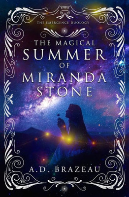 The Magical Summer Of Miranda Stone (The Emergence Duology)