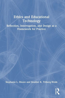 Ethics And Educational Technology