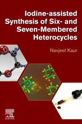 Iodine-Assisted Synthesis Of Six- And Seven-Membered Heterocycles