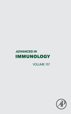 Advances In Immunology (Volume 157)
