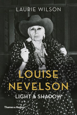 Louise Nevelson: Light And Shadow