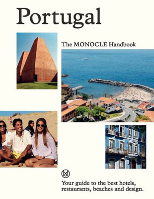 Portugal: The Monocle Handbook (The Monocle Series)