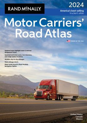 Rand Mcnally 2024 Motor Carriers' Road Atlas (The Rand Mcnally Motor Carriers' Road Atlas)
