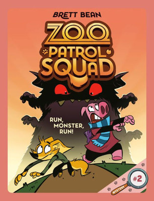 Run, Monster, Run! #2: A Graphic Novel (Zoo Patrol Squad)