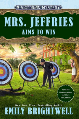 Mrs. Jeffries Aims To Win (A Victorian Mystery)