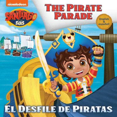 El Desfile De Piratas (Santiago Of The Seas) (Pictureback(R))
