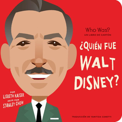 ¿Quién Fue Walt Disney?: ¿Quién Fue? Un Libro De Cartón (Who Was? Board Books) (Spanish Edition)