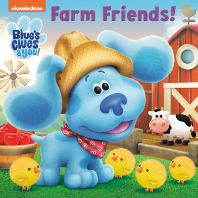 Farm Friends! (Blue'S Clues & You) (Pictureback(R))