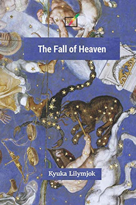 The Fall of Heaven