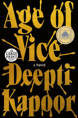 Age Of Vice: A Novel (Random House Large Print)