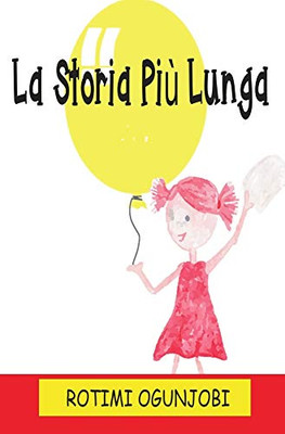 La Storia Più Lunga (Italian Edition)