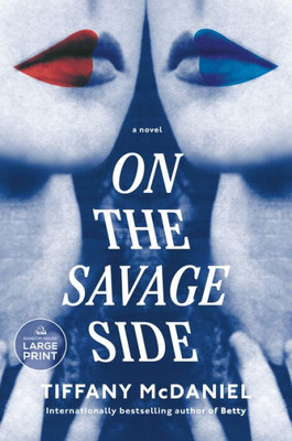 On The Savage Side: A Novel (Random House Large Print)