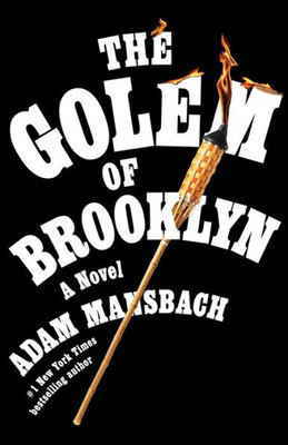 The Golem Of Brooklyn: A Novel