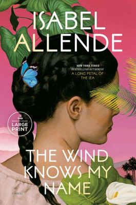 The Wind Knows My Name: A Novel (Random House Large Print)