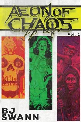 Aeon Of Chaos: Volume 1