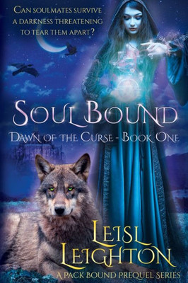 Soul Bound: Dawn Of The Curse Book 1