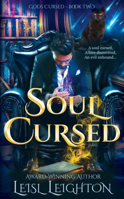Soul Cursed: Gods Cursed Book 2: A Fated Mates Enemies To Lovers Paranormal Romance