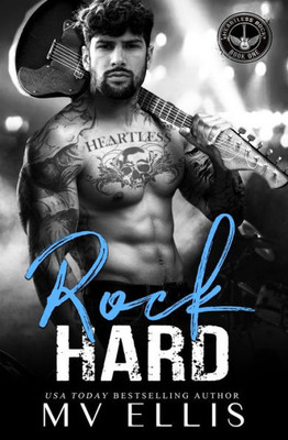 Rock Hard: A Badboy Rockstar Romance