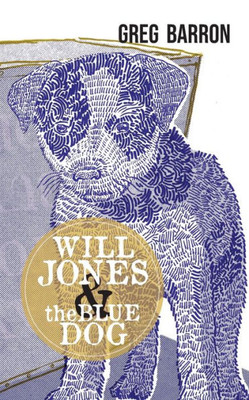 Will Jones And The Blue Dog