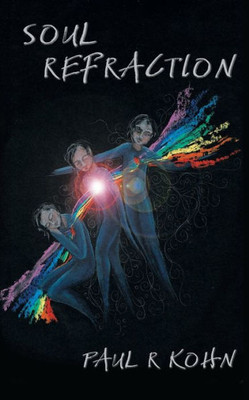 Soul Refraction: A Contemporary Poetry Collection