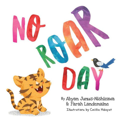 No Roar Day (Anak Rimba)