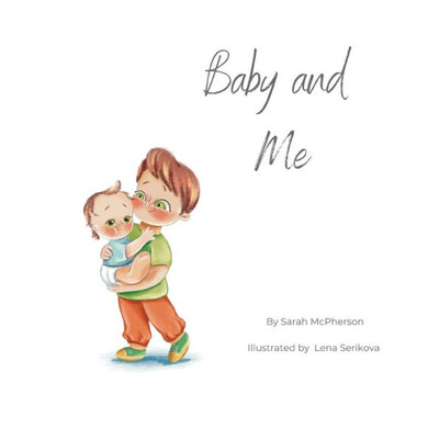 Baby And Me - Big Brother Version