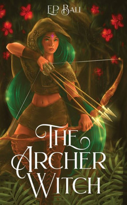 The Archer Witch