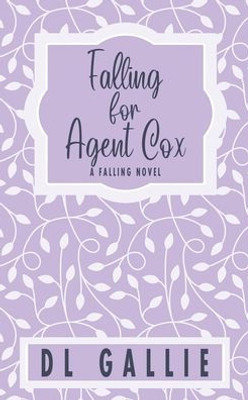 Falling For Agent Cox (Special Edition) (Falling Special Edition)