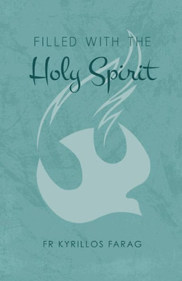 Filed With The Holy Spirit