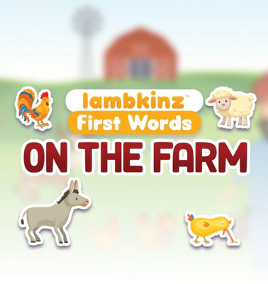 Lambkinz First Words: On The Farm