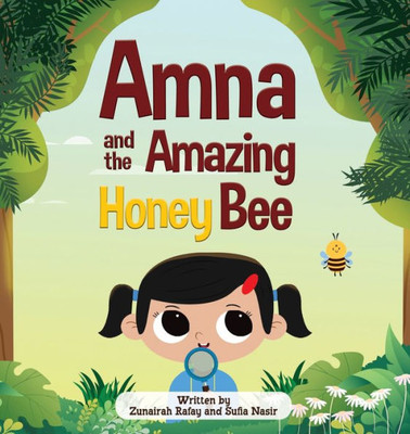 Amna And The Amazing Honey Bee