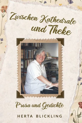 Zwischen Kathedrale Und Theke: Prosa Und Gedichte (German Edition)