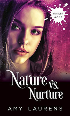 Nature vs. Nurture (Inklet)