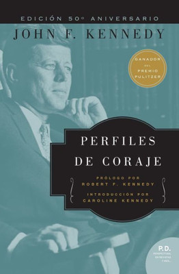 Perfiles De Coraje (Spanish Edition)