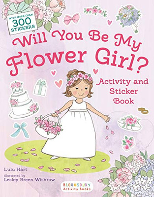 Will You Be My Flower Girl? Activity and Sticker Book - Paperback