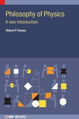 Philosophy Of Physics: A New Introduction