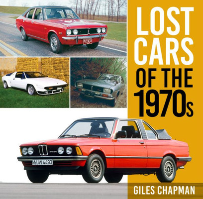 Lost Cars Of The 1970S