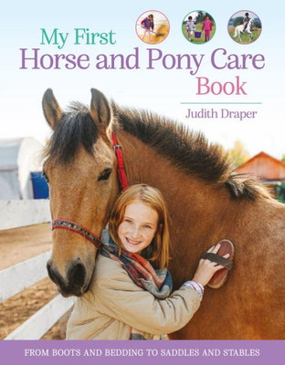 My First Horse And Pony Care Book