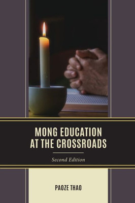 Mong Education At The Crossroads