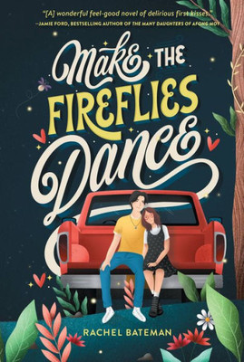 Make The Fireflies Dance