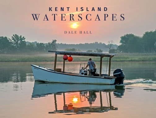 Kent Island Waterscapes Kent Island Waterscapes