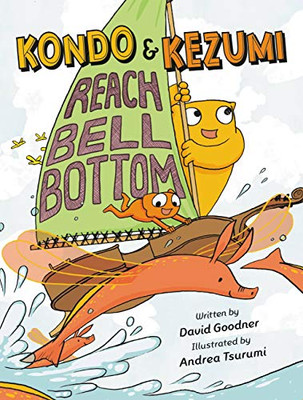Kondo & Kezumi Reach Bell Bottom (Kondo & Kezumi, 2) - Paperback