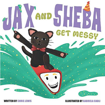 Jax and Sheba get Messy